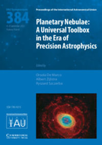 Planetary Nebulae (IAU S384) : A Universal Toolbox in the Era of Precision Astrophysics - Albert  Zijlstra