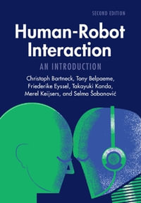Human-Robot Interaction : An Introduction - Christoph Bartneck
