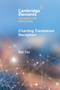 Charting Translation Reception : Methods and Challenges - Bei  Hu