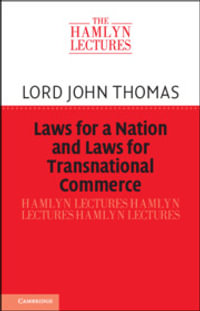 Laws for a Nation and Laws for Transnational Commerce : The Hamlyn Lectures - John Thomas