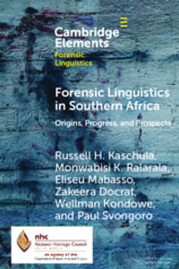 Forensic Linguistics in Southern Africa : Origins, Progress, and Prospects - Eliseu Mabasso