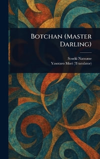 Botchan (Master Darling) - Soseki Natsume