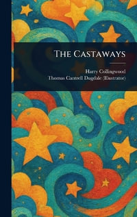 The Castaways - Harry Collingwood