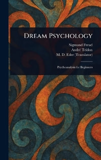 Dream Psychology - Sigmund Freud