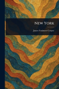 New York - James Fenimore Cooper