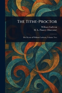 The Tithe-Proctor - William Carleton