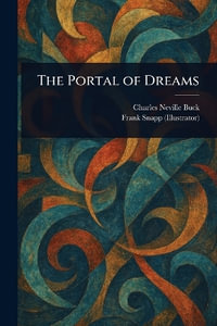 The Portal of Dreams - Charles Neville Buck