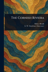 The Cornish Riviera - Sidney Heath