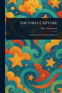 The First Capture - Harry Castlemon
