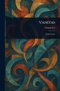 Vanitas - Vernon Lee