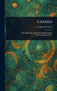 Grasses - H. Marshall (Harry Marshall) Ward