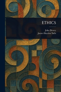 ETHICS - John Dewey