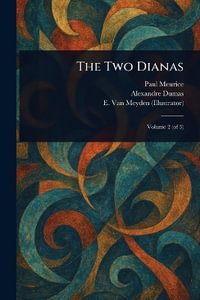 The Two Dianas - Paul Meurice