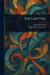 The Last Vial - Sam McClatchie
