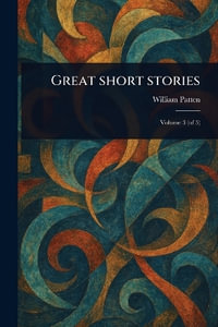 Great Short Stories - William Patten