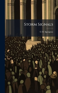 Storm Signals - C H. 1834-1892 Spurgeon