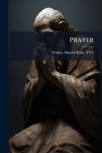 Prayer - Harold Blake. YYY Walker