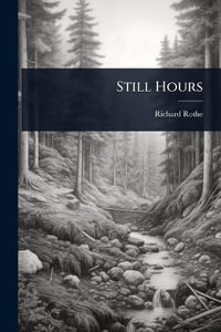 Still Hours - Richard Rothe