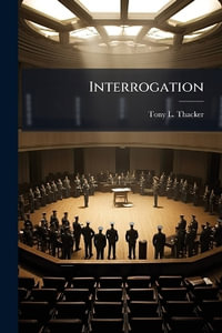 Interrogation - Tony L. Thacker