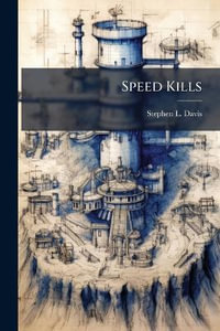 Speed Kills - Stephen L. Davis