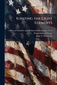 Igniting the Light Elements - Office of Scientific and Technical In...