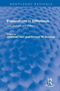 Explorations in Difference : Law, Culture, and Politics - Jonathan Hart