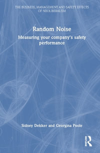 Random Noise : Measuring Your Company's Safety Performance - Georgina Poole