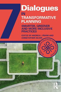Transformative Planning : Smarter, Greener and More Inclusive Practices - Christopher Silver