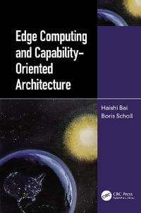 Edge Computing and Capability-Oriented Architecture - Boris Scholl