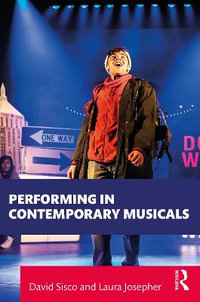 Performing in Contemporary Musicals - David Sisco