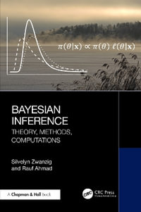 Bayesian Inference : Theory, Methods, Computations - Silvelyn Zwanzig
