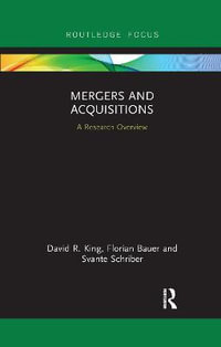 Mergers and Acquisitions : A Research Overview - David R.  King