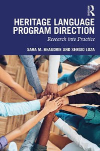 Heritage Language Program Direction : Research into Practice - Sara M. Beaudrie
