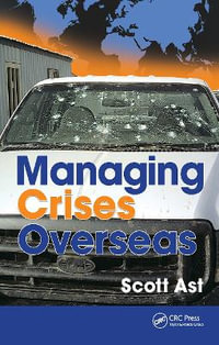 Managing Crises Overseas - Scott Alan  Ast