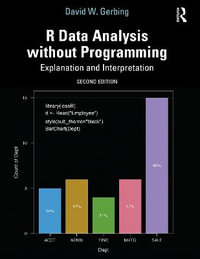 R Data Analysis without Programming : Explanation and Interpretation - David W. Gerbing