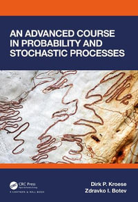An Advanced Course in Probability and Stochastic Processes - Dirk P. Kroese
