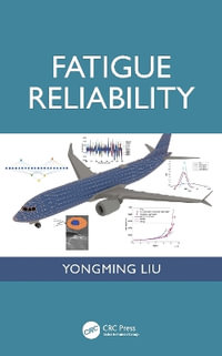 Fatigue Reliability - Yongming Liu