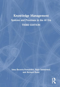 Knowledge Management : 3rd Edition - Systems and Processes in the AI Era - Irma Becerra-Fernandez