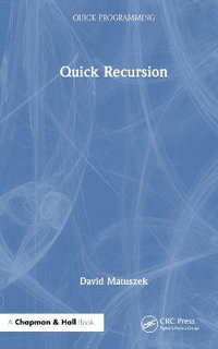 Quick Recursion : Quick Programming - David Matuszek