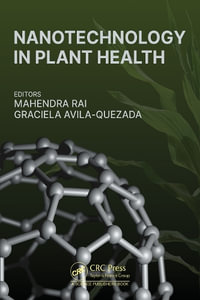 Nanotechnology in Plant Health - Mahendra Rai