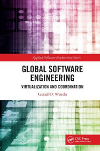 Global Software Engineering : Virtualization and Coordination - Gamel O. Wiredu
