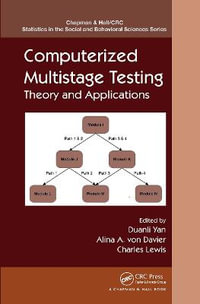 Computerized Multistage Testing : Theory and Applications - Duanli Yan