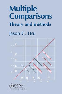 Multiple Comparisons : Theory and Methods - Jason Hsu