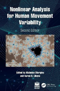 Nonlinear Analysis for Human Movement Variability - Nicholas Stergiou