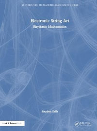 Electronic String Art : Rhythmic Mathematics - Stephen Erfle