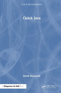 Quick Java : Quick Programming - David Matuszek