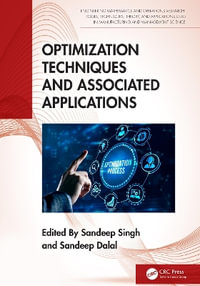 Optimization Techniques and Associated Applications - Sandeep Singh