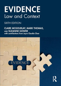Evidence : Law and Context - Claire Mcgourlay