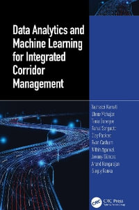 Data Analytics and Machine Learning for Integrated Corridor Management - Yashawi Karnati