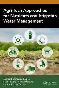 Agri-Tech Approaches for Nutrients and Irrigation Water Management - Shivam Gupta